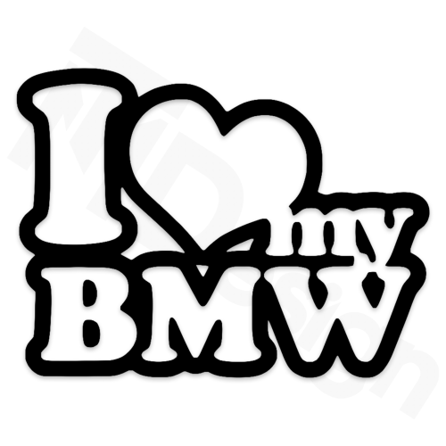 I LOVE MY BMW.png