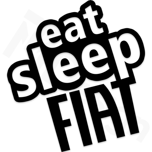 Eat Sleep Fiat.png