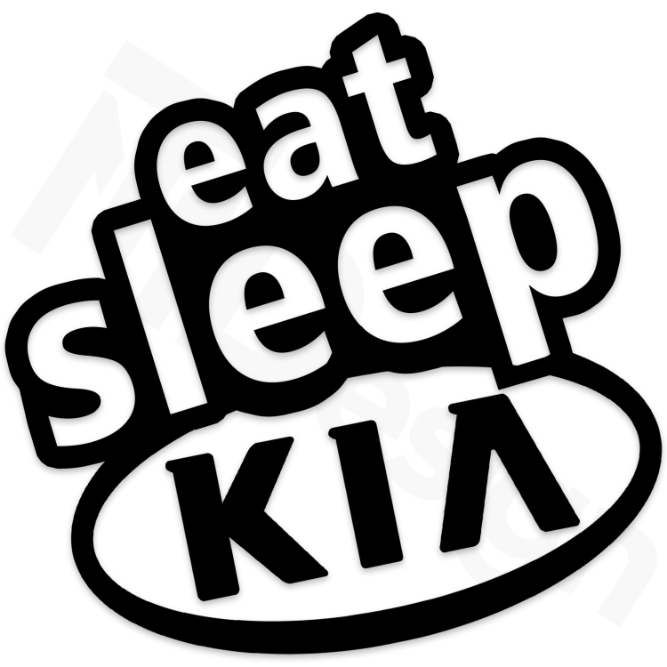 Eat Sleep Kia.png
